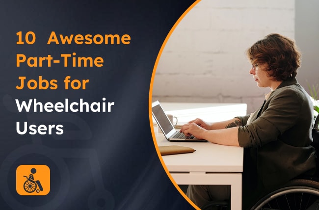 part-time jobs for wheelchair users